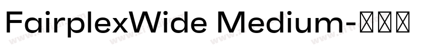 FairplexWide Medium字体转换